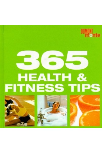 365 Health and Fitness Tips
